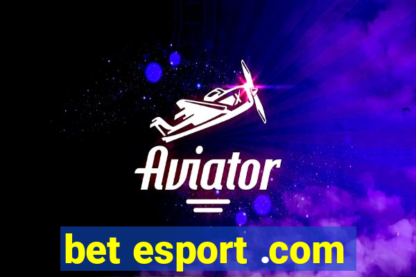 bet esport .com