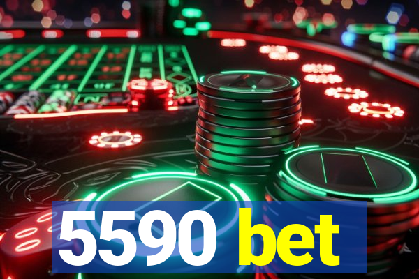 5590 bet