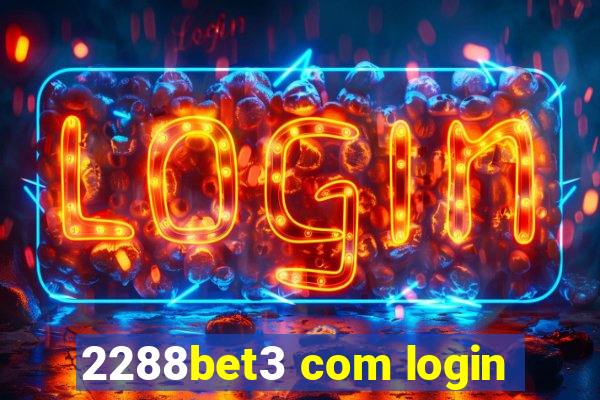 2288bet3 com login