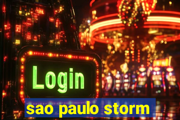 sao paulo storm