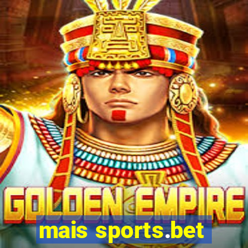 mais sports.bet