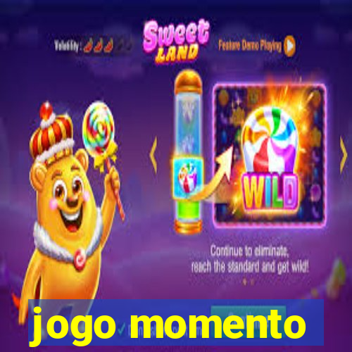 jogo momento