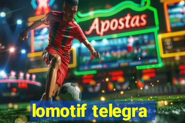 lomotif telegra