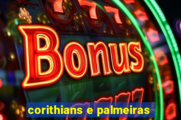 corithians e palmeiras