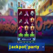 jackpot party - happy vegas