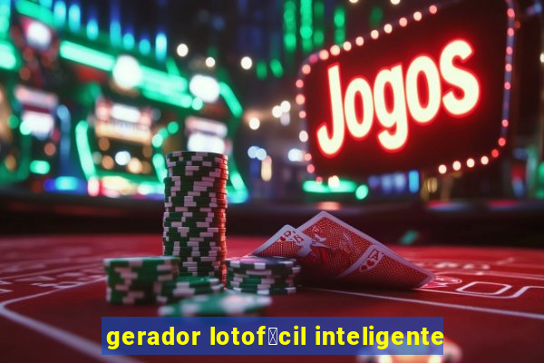 gerador lotof谩cil inteligente