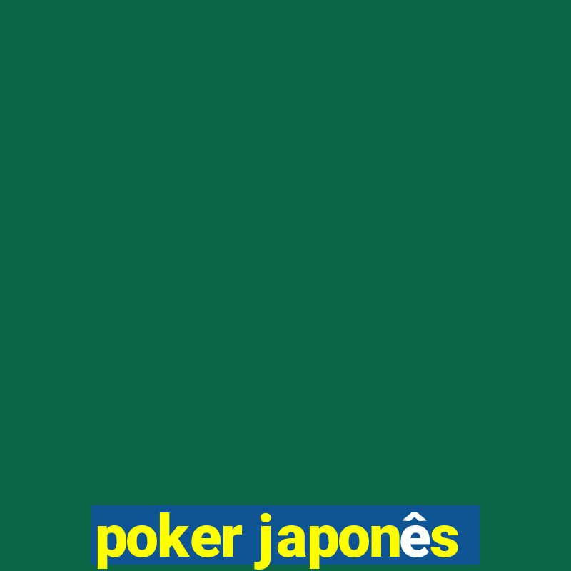 poker japonês