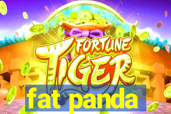 fat panda