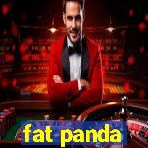 fat panda