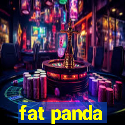 fat panda