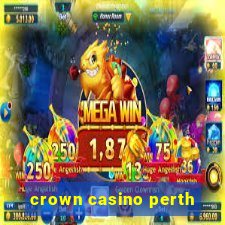 crown casino perth