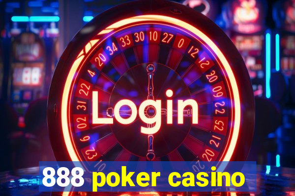 888 poker casino