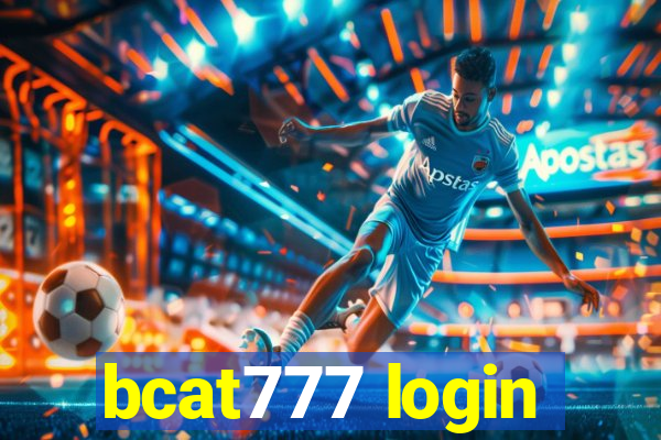 bcat777 login