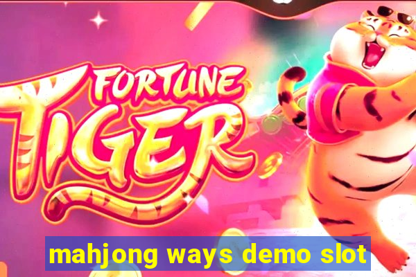 mahjong ways demo slot