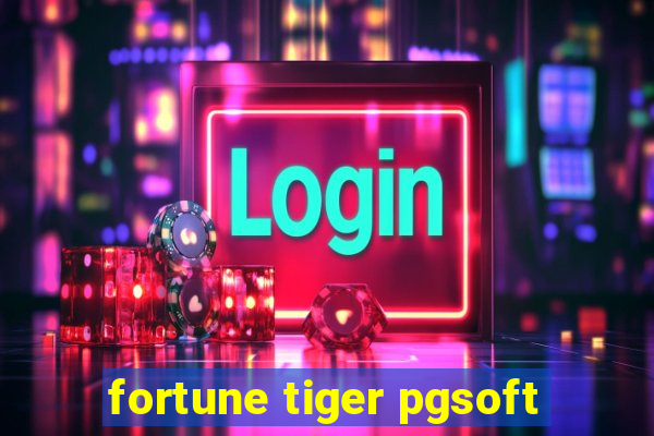 fortune tiger pgsoft