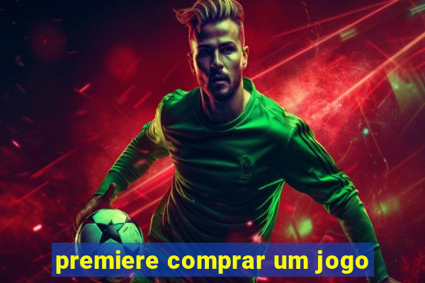 premiere comprar um jogo