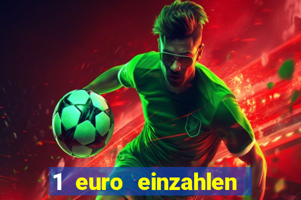 1 euro einzahlen casino bonus