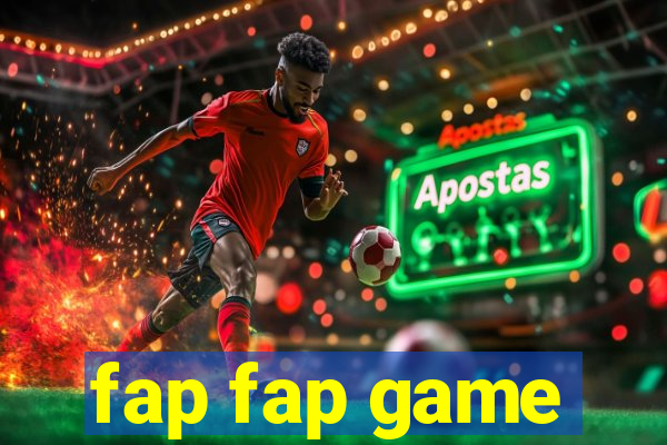 fap fap game