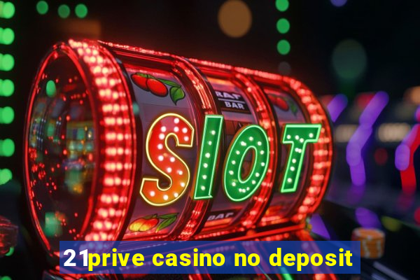 21prive casino no deposit