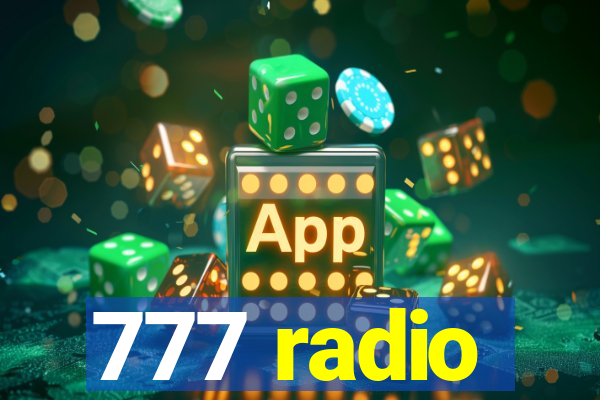 777 radio