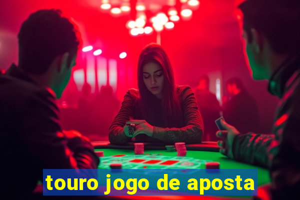 touro jogo de aposta