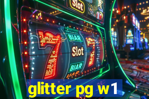 glitter pg w1