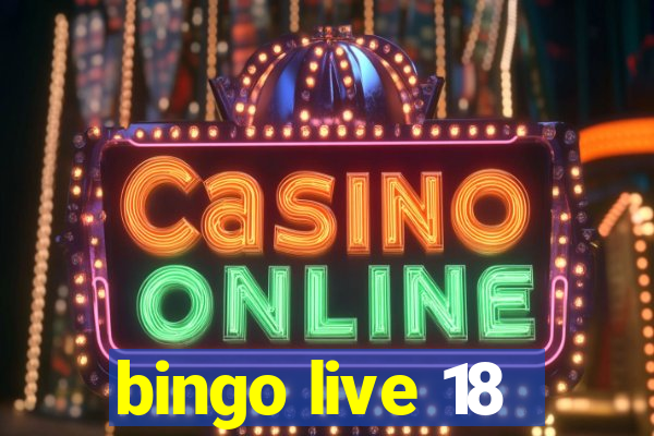 bingo live 18