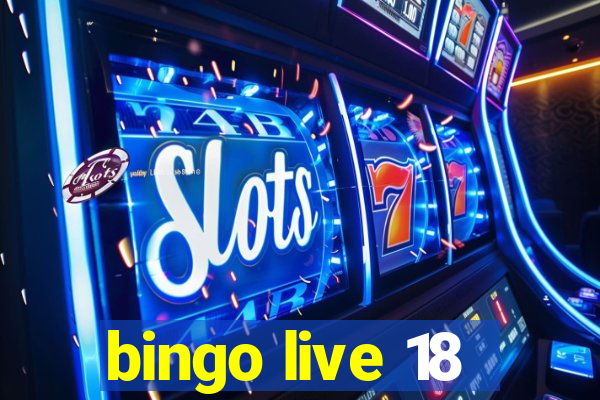 bingo live 18