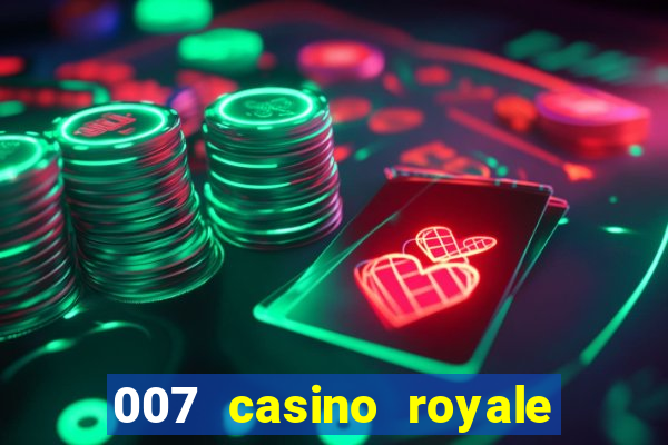 007 casino royale dublado online 720