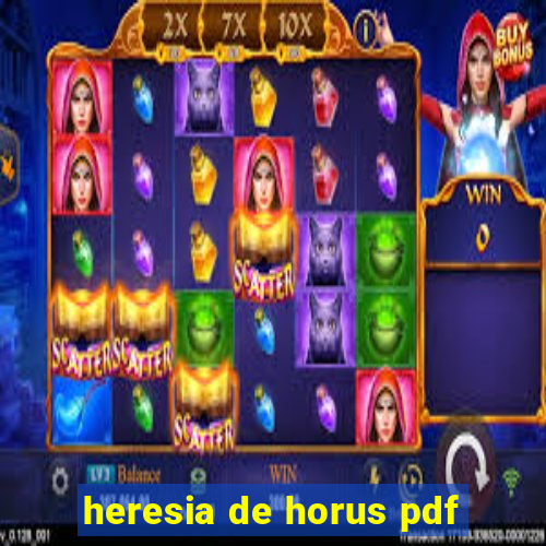 heresia de horus pdf