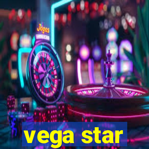 vega star