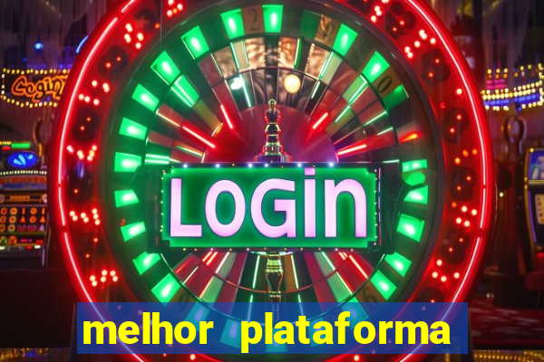 melhor plataforma para jogar o jogo do tigrinho