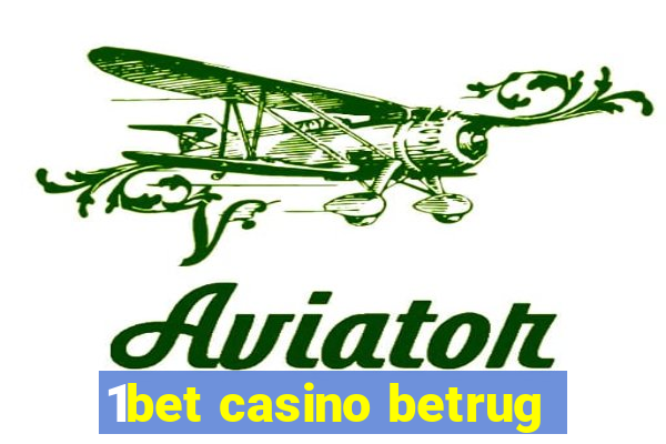 1bet casino betrug