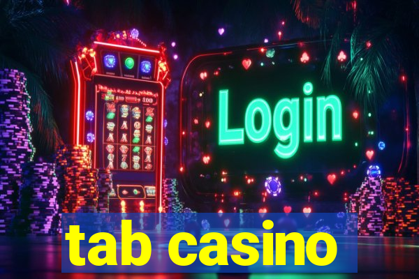 tab casino