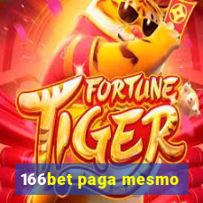 166bet paga mesmo