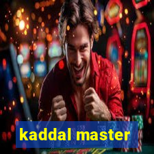 kaddal master