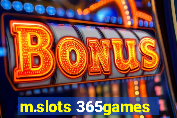 m.slots 365games