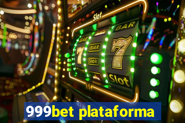 999bet plataforma