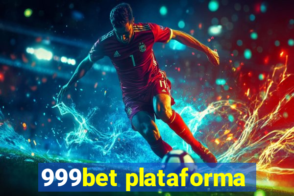 999bet plataforma