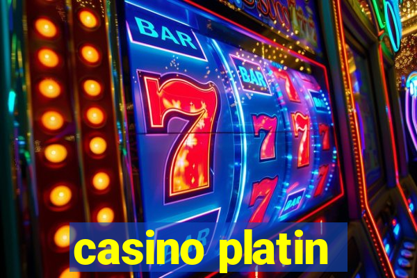 casino platin