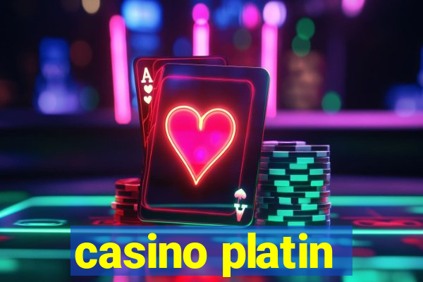 casino platin