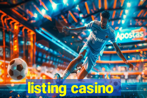 listing casino