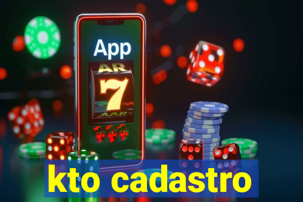 kto cadastro