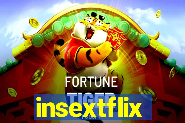 insextflix