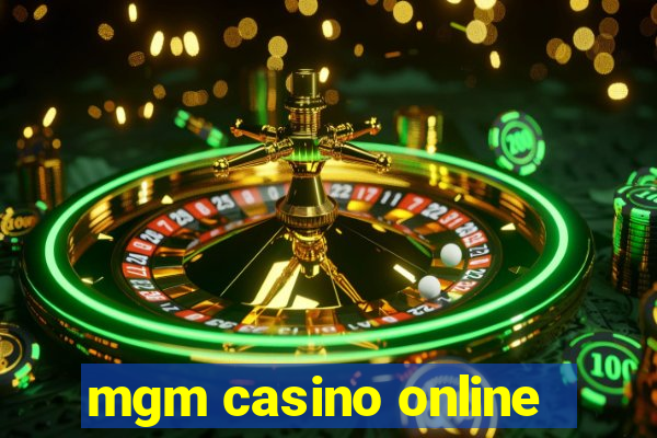 mgm casino online