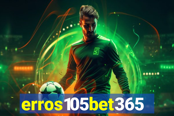 erros105bet365