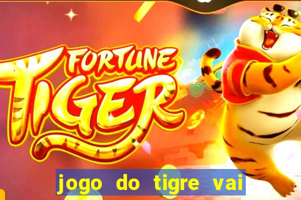 jogo do tigre vai ser proibido no brasil