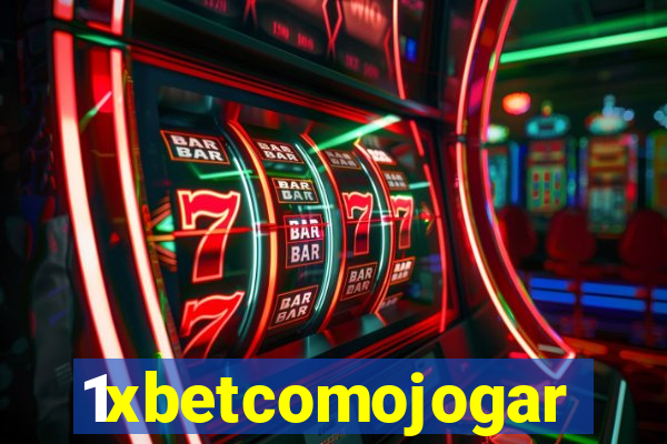 1xbetcomojogar