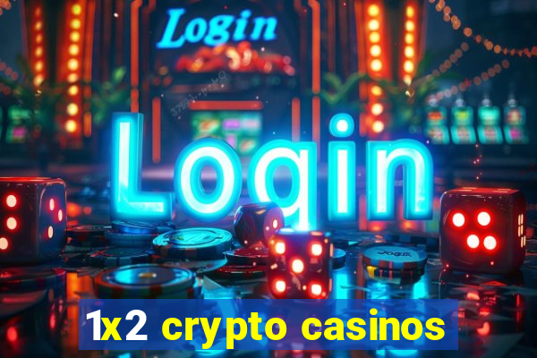 1x2 crypto casinos