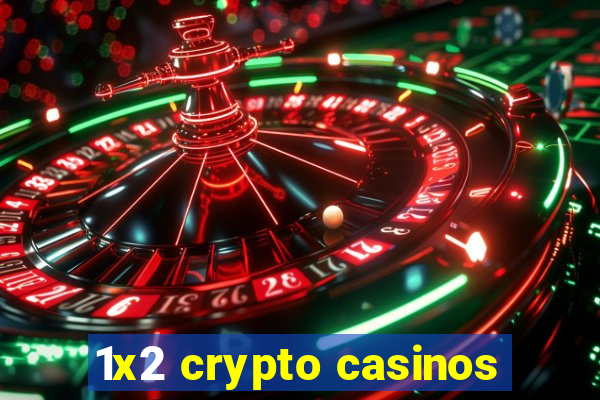 1x2 crypto casinos